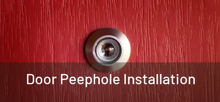  Door Peephole Installation 