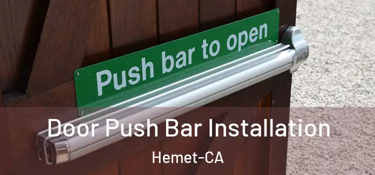  Door Push Bar Installation Hemet-CA