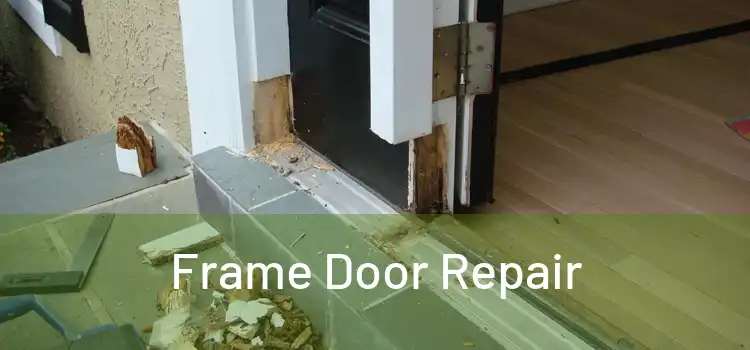  Frame Door Repair 