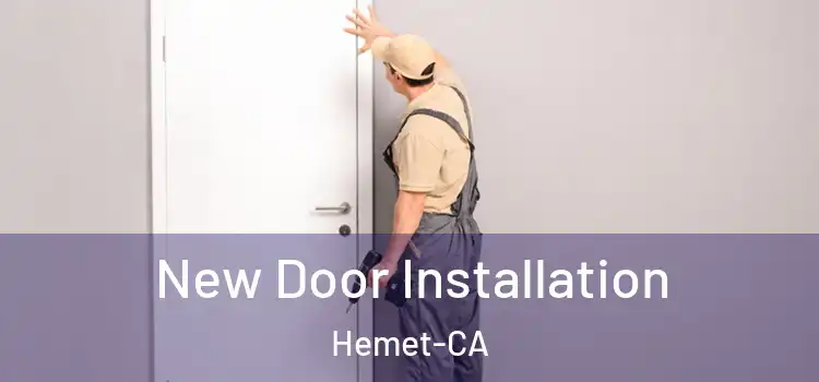  New Door Installation Hemet-CA