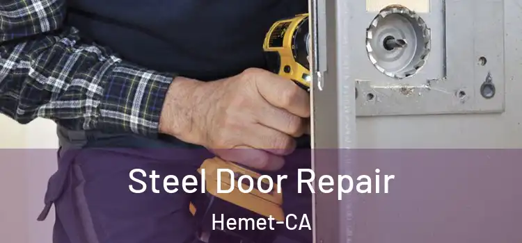  Steel Door Repair Hemet-CA